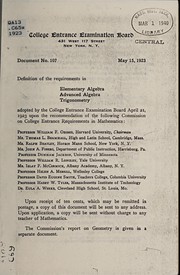 Cover of Definition of the requirements in elementary algebra, advanced algebra, trigonometry by College Entrance Examination Board