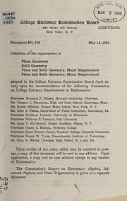 Cover of Definition of the requirements in plane geometry, solid geometry, plane and solid geometry, major requirement, plane and solid geometry minor requirement by College Entrance Examination Board