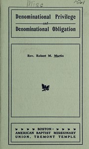Front cover of Denominational privilege and denominational obligation by Robert M. Martin