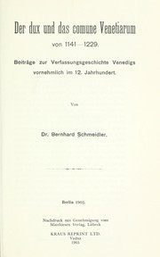 Front cover of Der dux und das comune Venetiarum von 1141-1229 by Bernhard Schmeidler