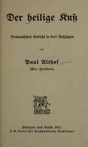 Front cover of Der heilige Kuss by Alice Pollak Gurschner
