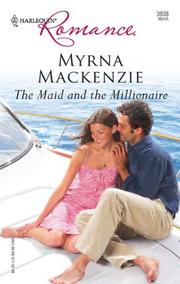 Front cover of The Maid And The Millionaire by Myrna Mackenzie