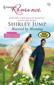 Front cover of Married By Morning by Shirley Jump