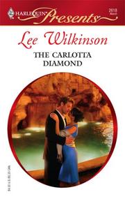 Cover of The Carlotta Diamond by Lee Wilkinson