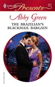 Front cover of The Brazilian's Blackmail Bargain by Abby Green