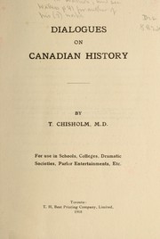 Front cover of Dialogues on Canadian history by T. Chisholm