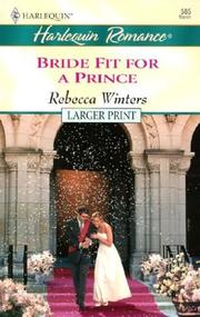 Front cover of Bride Fit for a Prince  (High Society Brides / Twin Brides) by Rebecca Winters