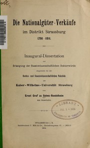 Front cover of Die Nationalgüter-Verkäufe im Distrikt Strassburg 1791-1811 by Solms-Roedelheim, Ernst Graf zu