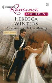 Front cover of Matrimony With His Majesty (Harlequin Romance by Rebecca Winters