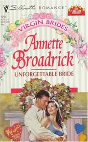 Front cover of Unforgettable Bride (Virgin Brides) by Annette Broadrick