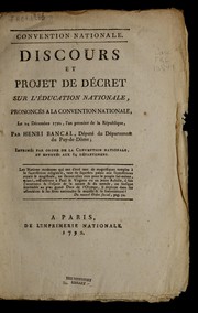 Front cover of Discours et projet de décret, sur l'éducation nationale by Jean Henri Bancal Des Issarts