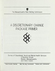 Front cover of A discretionary change package primer by Social and Mental Health Services Massachusetts. Bureau of Educational