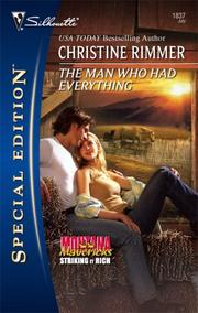 Cover of The Man Who Had Everything by Christine Rimmer