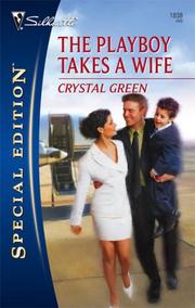 Front cover of The Playboy Takes A Wife by Crystal Green