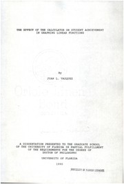 Front cover of The effect of the calculator on student achievment in graphing linear functions by Juan L. Vazquez