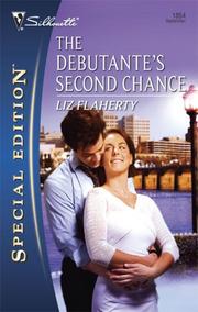 Front cover of The Debutante's Second Chance by Liz Flaherty