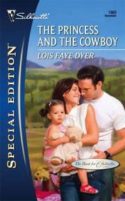 Front cover of The Princess And The Cowboy by Lois Dyer