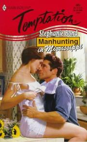 Front cover of Manhunting In Mississippi (Manhunting...) by Stephanie Bond