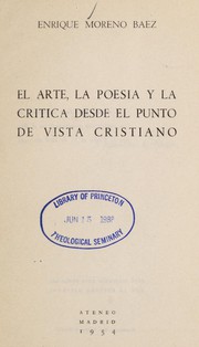 Front cover of El arte, la poesía y la crítica desde el punto de vista cristiano by Enrique Moreno Báez