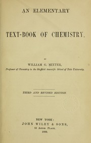 Cover of An elementary text-book of chemistry by William Gilbert Mixter