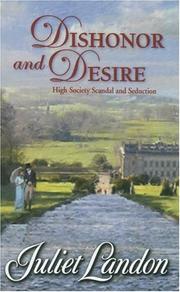 Front cover of Dishonor And Desire:(Ladies of Paradise Road #2) by Juliet Landon