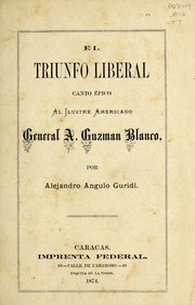 Cover of El triunfo liberal by Alejandro Angulo Guridi