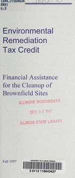 Front cover of Environmental remediation tax credit by Illinois. Environmental Protection Agency. Bureau of Land