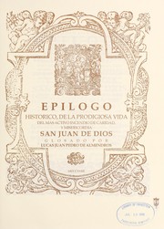 Front cover of Epílogo histórico, de la prodigiosa vida del más activo incendio de caridad, y misericordia, San Juan de Dios by Lucas Juan Pedro de Almendros