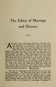 Front cover of The ethics of marriage and divorce by A. E. Allin