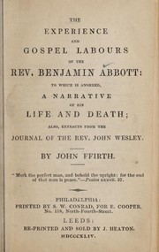 Front cover of The experience and gospel labours of the Rev. Benjamin Abbott by Benjamin Abbott