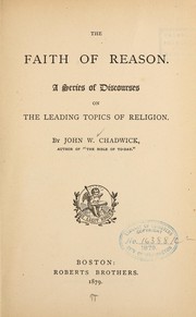 Cover of The faith of reason by John White Chadwick