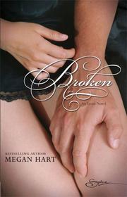 Cover of Broken by Megan Hart