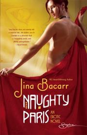 Cover of Naughty Paris by Jina Bacarr