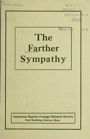 Cover of The farther sympathy by American Baptist Foreign Mission Society