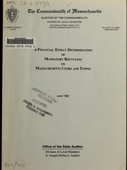 Front cover of A Financial effect determination of mandatory recycling on Massachusetts cities and towns by Massachusetts. Division of Local Mandates