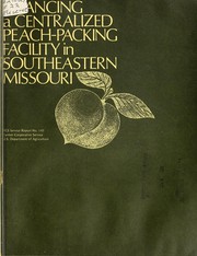 Front cover of Financing a centralized peach-packing facility in southeastern Missouri by Phillip F. Brown