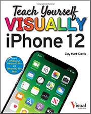 Front cover of Teach Yourself VISUALLY IPhone 12, 12 Pro, and 12 Pro Max by Guy Hart-Davis