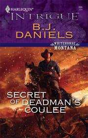 Cover of Secret Of Deadman's Coulee by B. J. Daniels