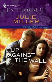 Front cover of Up Against The Wall by Julie Miller