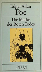Front cover of Die Maske des roten Todes und andere Geschichten (Black Cat / Fall of the House of Usher / Hop-Frog / Masque of the Red Death / Murders in the Rue Morgue / Oval Portrait) by Edgar Allan Poe