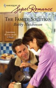 Front cover of The Family Solution by Bobby Hutchinson