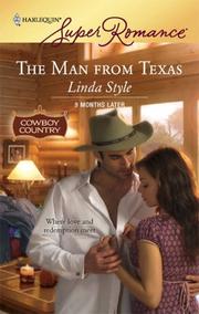 Front cover of The Man From Texas by Linda Style