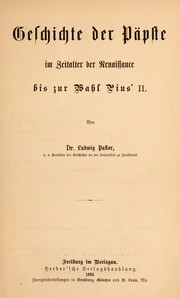 Cover of Geschichte der Päpste seit dem Ausgang des Mittelalters by Pastor, Ludwig Freiherr von