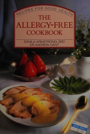 Front cover of The allergy-free cookbook by Danila Armstrong