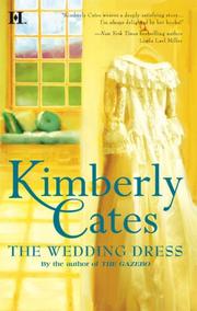 Front cover of The Wedding Dress by Kimberly Cates