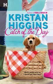 Cover of Catch Of The Day by Kristan Higgins