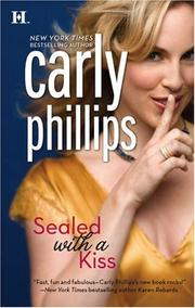 Front cover of Sealed with a Kiss (Ty and Hunter, Book 2) by Carly Phillips