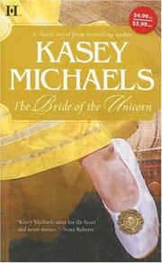 Front cover of The Bride Of The Unicorn by Kasey Michaels