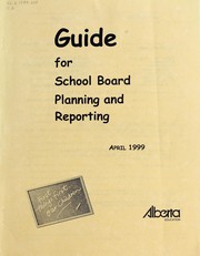 Front cover of Guide for school board planning and reporting by Alberta. Alberta Education. Planning Branch.