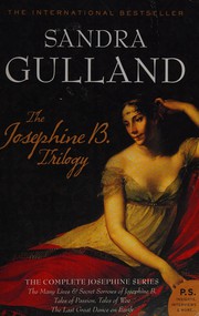 Cover of The Josephine B. Trilogy by Sandra Gulland
